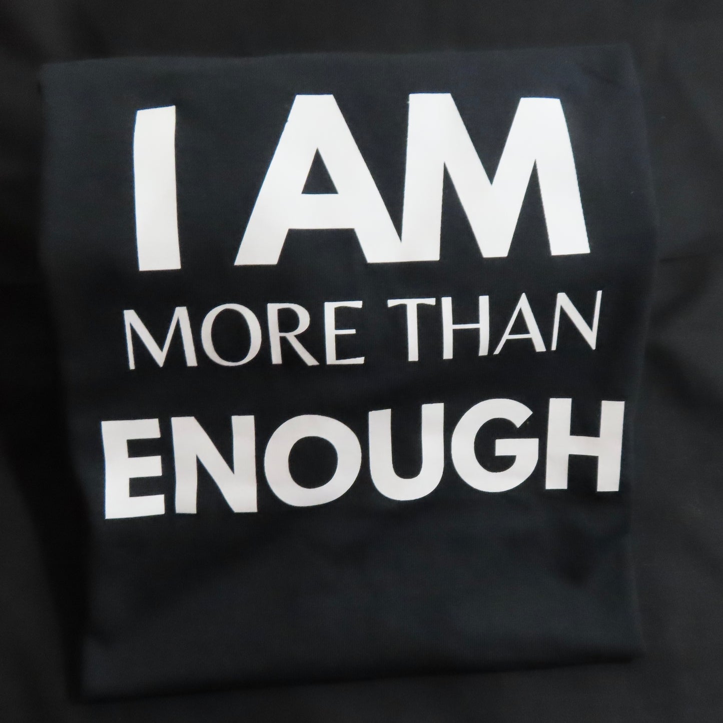 I Am More Than Enough